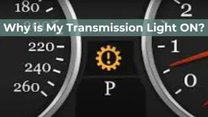 Why is My Transmission Light ON